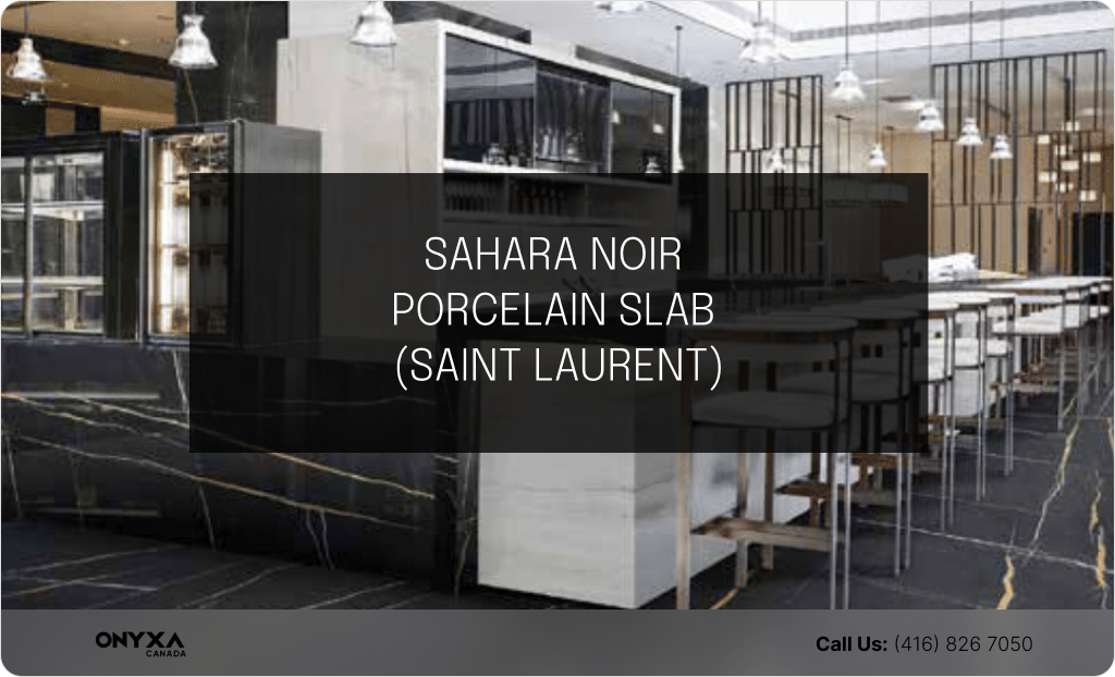 Best Porcelain Countertops Design Trends in 2024 11 SAHARA NOIR PORCELAIN SLAB (SAINT LAURENT)